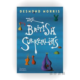 The British Surrealists / 英国超现实主义者