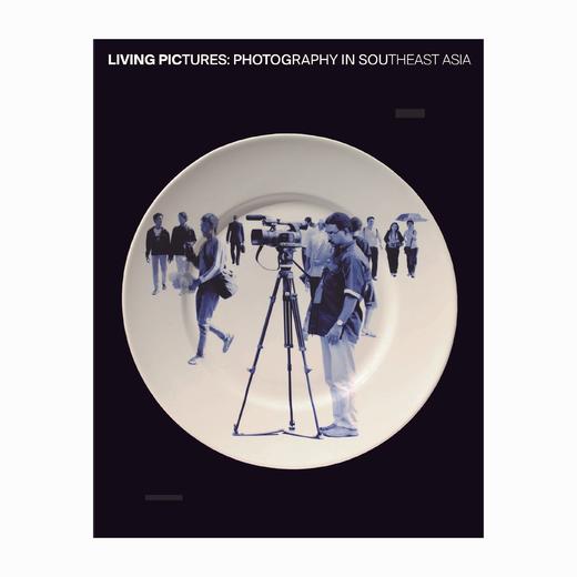 【预订】Living Pictures: Photography in Southeast Asia | 生命力：东南亚摄影 商品图0