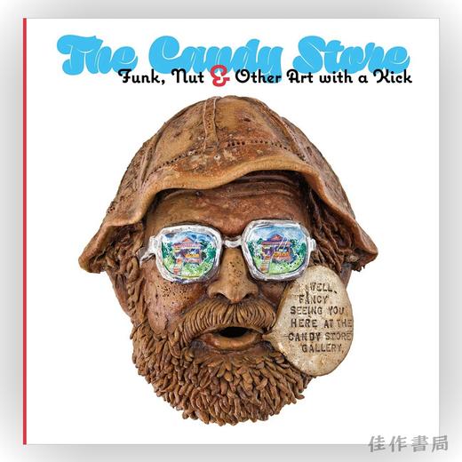 The Candy Store: Funk、Nut、and Other Art with a Kick / 传奇糖果店：放克、坚果和其他艺术 商品图0