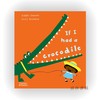 If I had a crocodile / 如果我有一条鳄鱼 商品缩略图0