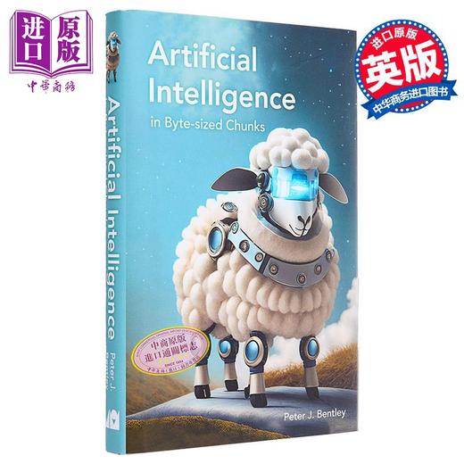 【中商原版】彼得J本特利 极简人工智能 Artificial Intelligence in Byte-sized Chunks 英文原版 Peter J Bentley 商品图0