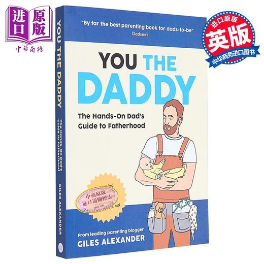 预售 【中商原版】作为爸爸 孕期 分娩和育儿的初为人父亲身实践指南 You the Daddy 英文原版 Giles Alexander 生活休闲 商品图0