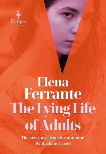 成年人的谎言生活 英文原版 The Lying Life of Adults Elena Ferrante 埃莱娜 费兰特 那不勒斯四部曲作者新书小说 平装 商品图3