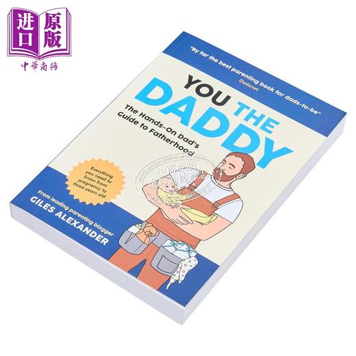预售 【中商原版】作为爸爸 孕期 分娩和育儿的初为人父亲身实践指南 You the Daddy 英文原版 Giles Alexander 生活休闲 商品图1