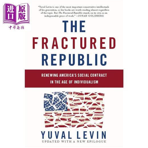 【中商原版】破碎的共和 恢复美国个人主义时代的社会契约 英文原版 The Fractured Republic Yuval Levin 尤瓦尔莱文 商品图0