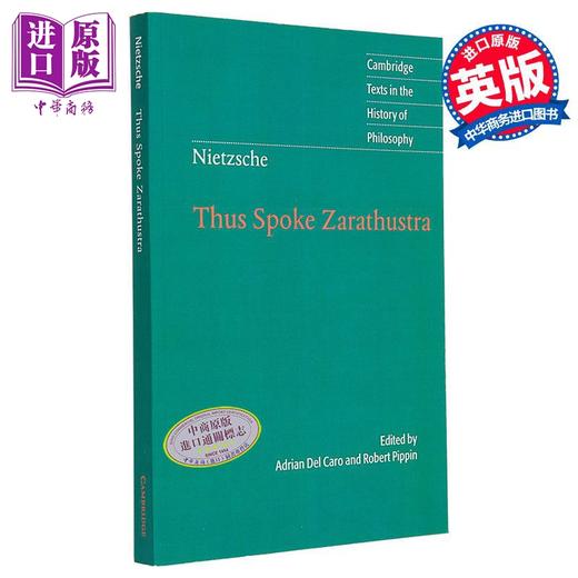 【中商原版】尼采 查拉图斯特拉如是说 剑桥哲学史经典文本 Nietzsche Thus Spoke Zarathustra 英文原版 Robert Pippin 商品图0