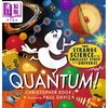 【中商原版】量子科学 Quantum The Strange Science of the Smallest Stuff in the Universe英文原版 儿童科普绘本 自然科学 商品缩略图0