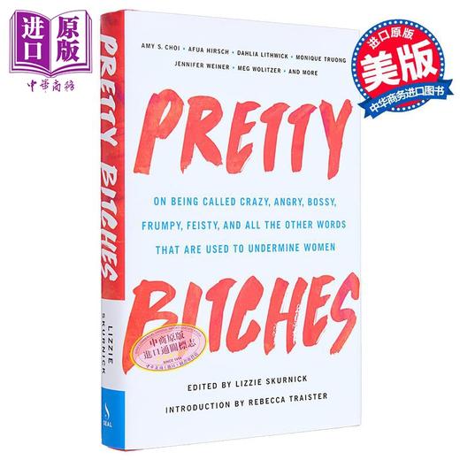 【中商原版】漂亮女人 所有用来贬低女人的词汇 Pretty Bitches 英文原版 Lizzie Skurnick 人文社科 妇女问题 自我提升 商品图0