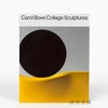 Carol Bove: Collage Sculptures / 卡罗尔·博夫：拼贴雕塑 商品缩略图0