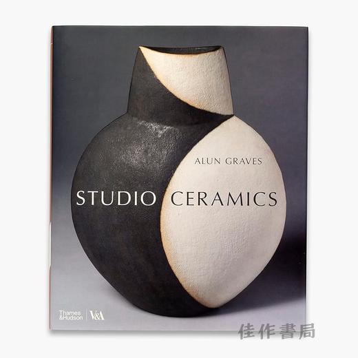 Studio Ceramics:British Studio Pottery 1900 to Now / 工作室陶瓷：1900年至今英国的工作室陶器 商品图0