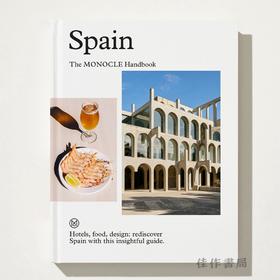 Spain: The Monocle Handbook / 单片眼镜杂志特辑：西班牙