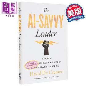 【中商原版】精通人工智能的引领者 The AI Savvy Leader 英文原版 David de Cremer 大卫德克雷默 计算机