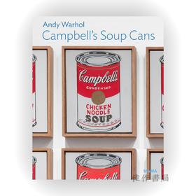 Andy Warhol: Campbell’s Soup Cans（MoMA One on One Series） / 安迪·沃霍尔：金宝汤罐头（MoMA一对一系列）