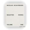 Nicolas Schuybroek: Selected Works Volume One / 尼古拉斯·舒伊布鲁克：作品选 第一卷 商品缩略图0