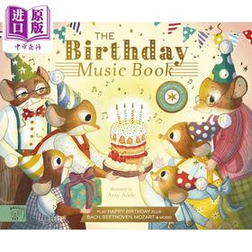 【中商原版】发声书 生日的歌声 Amy Adele The Birthday Music Book 英文原版 儿童活动与玩具书 绘本故事 精装精品绘本 进口