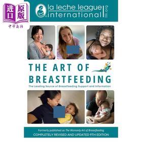 【中商原版】母乳喂养艺术 完全修订更新的第9版 英文原版 Art of Breastfeeding Completely Revised and Updated 