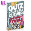 预售 【中商原版】DK测试小题集 化学元素 Quiz Yourself Clever The Periodic Table 英文原版 儿童科普绘本 自然科学读物 百科图书 商品缩略图1