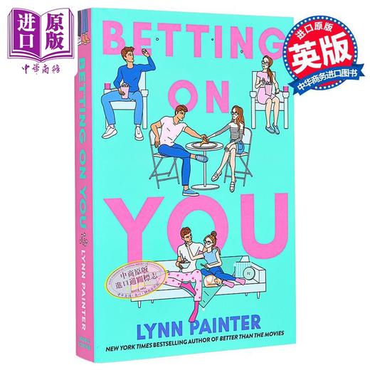 【中商原版】赌你 英文原版 Betting on You Lynn Painter 北美晋江小说 言情小说 Better than the Movies作者 商品图0