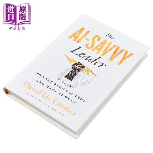 【中商原版】精通人工智能的引领者 The AI Savvy Leader 英文原版 David de Cremer 大卫德克雷默 计算机 商品图1