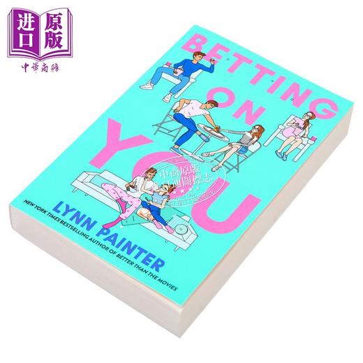 【中商原版】赌你 英文原版 Betting on You Lynn Painter 北美晋江小说 言情小说 Better than the Movies作者 商品图1