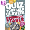 预售 【中商原版】DK测试小题集 化学元素 Quiz Yourself Clever The Periodic Table 英文原版 儿童科普绘本 自然科学读物 百科图书 商品缩略图0