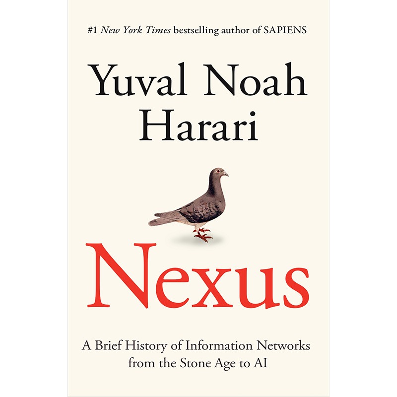 智人之上 Nexus 从石器时代到AI时代的信息网络简史 精装 尤瓦尔·赫拉利新书 人类简史未来简史今日简史作者 英文原版