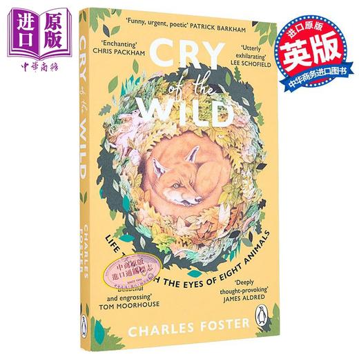预售 【中商原版】野性的呼喊 八种动物眼中的生活 Cry of the Wild 英文原版 Charles Foster 商品图0