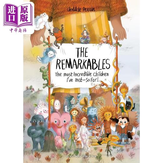 【中商原版】非凡之人 不可思议的孩子 Clotilde Perrin The Remarkables 英文原版 儿童绘本 幽默幻想图画书 精装 进口图书 商品图0