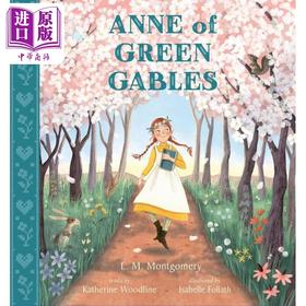 【中商原版】绿山墙的安妮 Anne of Green Gables 英文原版 儿童插图文学 章节故事书 经典童话童书读物 精装 进口图书 5岁+