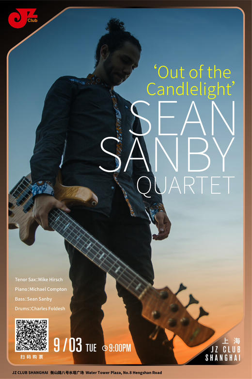 【上海 9.3 晚9点 】‘Out of the Candlelight’- Sean Sanby Quartet 商品图0