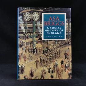 阿萨·布里格斯《英国社会史》 约百余幅插图 精装16开