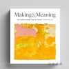 Making and Meaning: The Frances and Lehman Loeb Art Center of Vassar College Collections / 创造与意义：瓦萨学 商品缩略图0