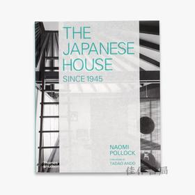 The Japanese House Since 1945 / 1945年以来的日本住宅