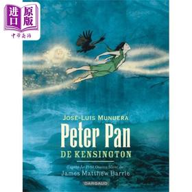 【中商原版】【法文版】法漫 图像小说 彼得潘 法文原版 Peter Pan de Kensington Jose Luis Munuera 
