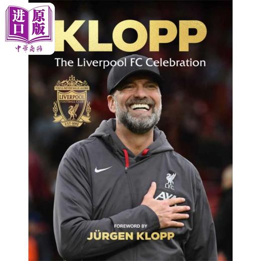 【中商原版】克洛普时代 利物浦足球俱乐部官方传记 英文原版 Klopp The Liverpool FC Celebration 英超冠军利物浦俱乐部官方周边书 商品图1