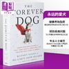 【中商原版】永远的爱犬 120+食谱 + 让你的犬类伙伴年轻健康长寿的神奇科学 The Forever Dog Life 英文原版 Rodney Habib 商品缩略图1