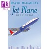 【中商原版】大卫.麦考利 喷气式飞机 工作原理 Jet Plane How It Works 英文原版 儿童科普绘本 科学知识百科图画书 进口童书 商品缩略图0