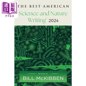 预售 【中商原版】2024年佳选美国科学与自然写作 英文原版 Best American Science and Nature Writing 2024 Bill McKibben