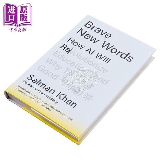 【中商原版】勇敢的新词汇 人工智能将如何彻底改变教育 Brave New Words 英文原版 Salman Khan 人工智能 自动化 2024比尔盖茨夏季书单 商品图2