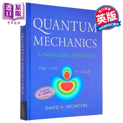 预售 【中商原版】量子力学 一种范式方法 本科量子力学教材	Quantum Mechanics A Paradigms Approach 英文原版 David H McIntyre 商品图0
