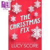 【中商原版】拯救圣诞节 节日浪漫喜剧 英文原版 The Christmas Fix Lucy Score 露西 斯科尔 爱情流行小说 商品缩略图0