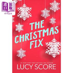 【中商原版】拯救圣诞节 节日浪漫喜剧 英文原版 The Christmas Fix Lucy Score 露西 斯科尔 爱情流行小说