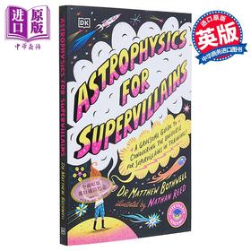 【中商原版】超级反派的天体物理学 Astrophysics for Supervillains 英文原版小初文学 Matt Bothwell 科学百科 科普读物