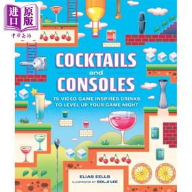 【中商原版】鸡尾酒和游戏机 75个游戏启发下的鸡尾酒 英文原版 Cocktails and Consoles Elias Eells