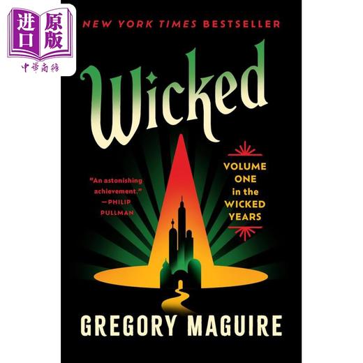 预售 【中商原版】魔法坏女魔 女魔纪元卷一 英文原版 Wicked Volume One in the Wicked Years Gregory Maguire 奇幻流行小说 商品图1