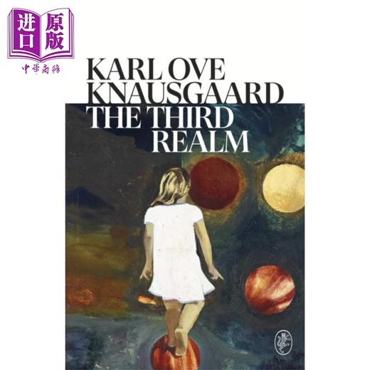 【中商原版】卡尔 奥韦 克瑙斯高 第三领域 英文原版 The Third Realm Karl Ove Knausgaard 获奖作家 商品图0