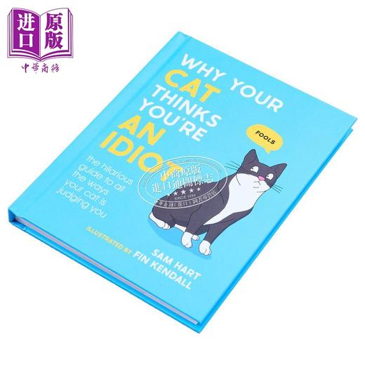 预售 【中商原版】为什么你的猫认为你是个白痴 猫咪对你的滑稽评判 Why Your Cat Thinks Youre an Idiot 英文原版 Sam Hart 商品图1