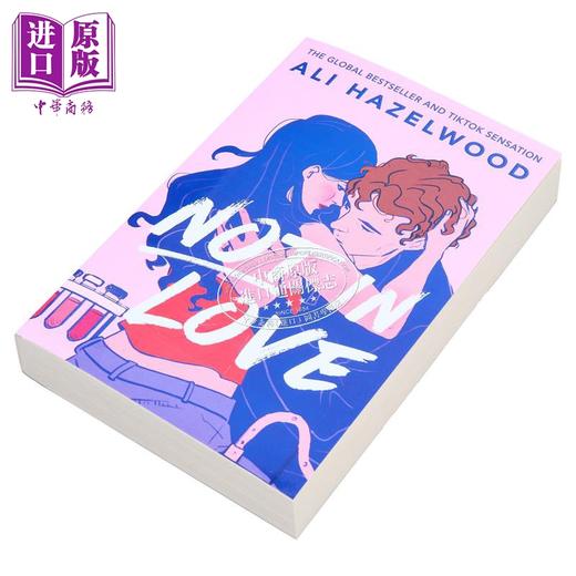 【中商原版】没有恋爱 Not in Love 英文原版 Ali Hazelwood 国际流行小说 爱情小说 商品图3