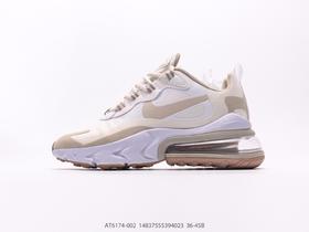 耐克NiKe Air Max 270 React W休闲运动跑步鞋AT6174-002男女鞋