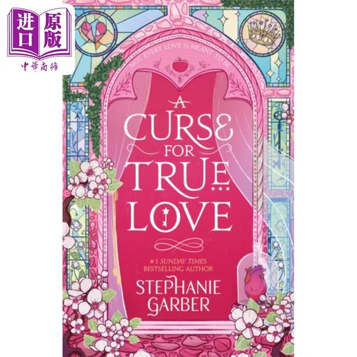 预售 【中商原版】真爱诅咒 英文原版 A Curse For True Love Stephanie Garber 爱情小说 青春爱情文学 从前一颗破碎的心系列3 商品图0